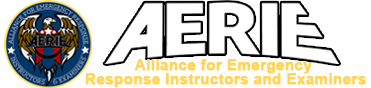 Alliance for Emergency Response Instructors & Examiners (AERIE)